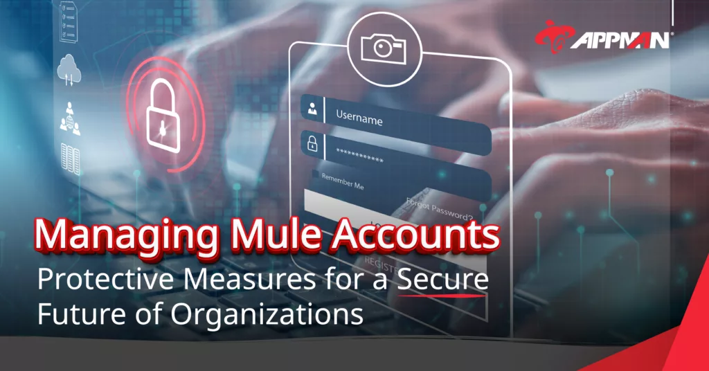 Prevention: Managing Mule Accounts: Protective Measures for a Secure Future of Organizations